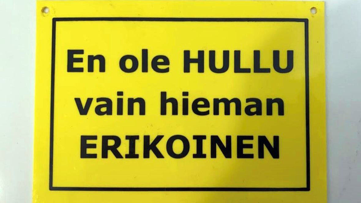 Erilainen, muttei hullu.